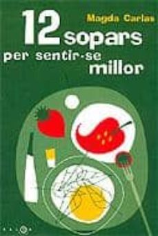 12 sopars per sentir-se millor-9788497871037