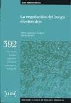 la regulacion del juego electronico-9788497909037