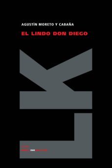 el lindo don diego-agustin moreto y cabaña-9788498160437
