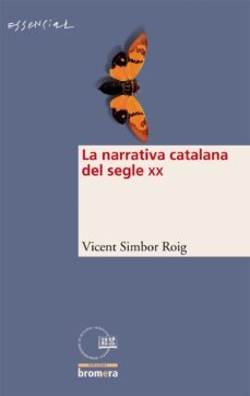 la narrativa catalana del segle xx-9788498240337