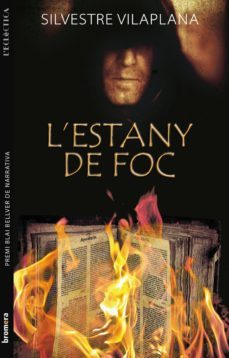 l estany de foc-silvestre vilaplana-9788498245837