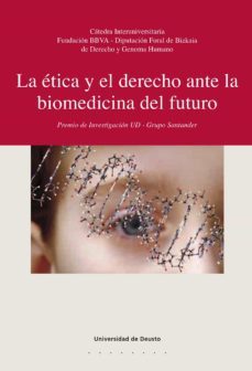 la etica y el derecho ante la biomedicina del futuro (ebook)-9788498306637