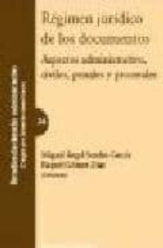 regimen juridico de los documentos-miguel angel sendin garcia-9788498365337