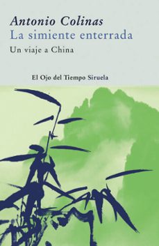 la simiente enterrada (ebook)-antonio colinas-9788498414837