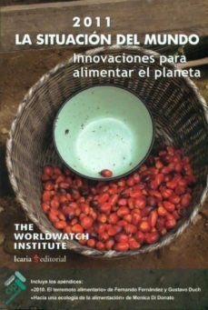 la situacion del mundo 2011: innovaciones para alimentar el plane ta-9788498883237
