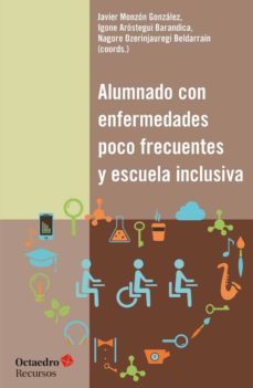 alumnado con enfermedades poco frecuentes y escuela inclusiva-9788499219837