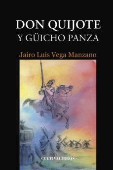 don quijote y guicho panza-jairo luis vega manzano-9788499235837