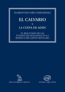 el calvario y la cueva de adan (ebook)-florentino diez fernandez-9788499458137