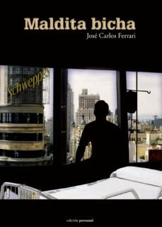 maldita bicha-jose carlos ferrari parera-9788499463537