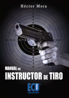 manual del instructor de tiro (ebook)-hector mora chamorro-9788499480237