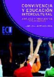 convivencia y educación intercultural: análisis y propuestas pedagógicas. (ebook)-juan jose leiva olivencia-9788499485737