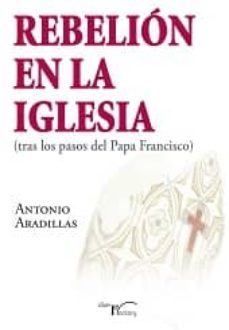 rebelion en la iglesia-antonio arandillas-9788499497037
