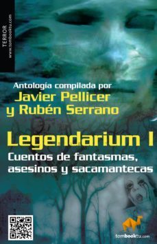 legendarium i: cuentos de fantasmas, asesinos y sacamantecas-9788499673837