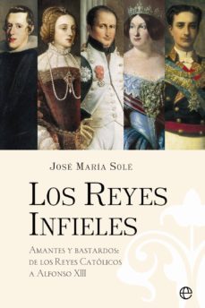 los reyes infieles (ebook)-jose maria sole-9788499705637