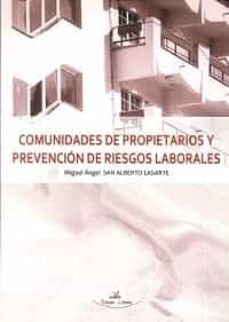 comunidades de propietarios y prevencion de riegos laborales-miguel an gel san alberto lasarte-9788499837437