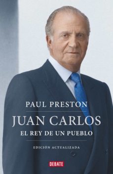 juan carlos i (edición actualizada) (ebook)-paul preston-9788499922737