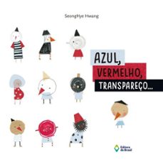 azul, vermelho, transpareço... (ebook)-seonghye hwang-9788510113137