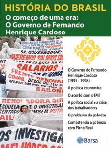 historia do brasil - livro iv - o começo de uma era o governo de fernando henrique cardoso o governo de fernando henrique cardoso (1995  1998) (ebook)-editora planeta do brasil-9788542235937