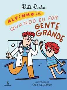 alvinho em quando eu for gente grande-ruth rocha-9788552739937
