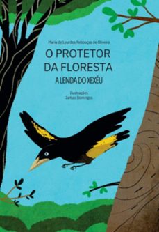 o protetor  da floresta (ebook)-maria lourdes rebouças de de oliveira-9788566170337