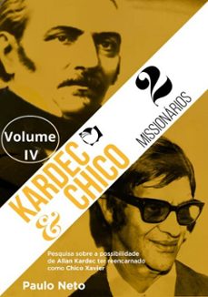 kardec e chico 2 missionarios (ebook)-paulo neto-9788568476437