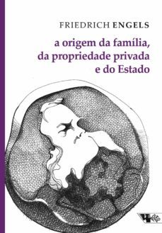a origem da familia, do estado e da propriedade privada (ebook)-friedrich engels-9788575596937