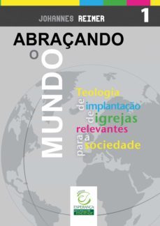 abraçando o mundo - ebook-johannes reimer-9788578391737