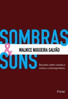sombras &amp; sons (ebook)-walnice nogueira galvao-9788578651237