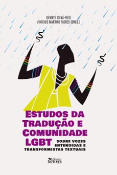 estudos da traduço e comunidade lgbt: (ebook)-dennys silva-reis-vinícius martins flores-9788593646737