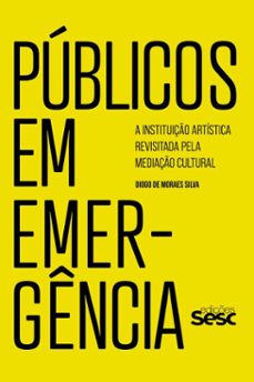 públicos em emergência (ebook)-diogo de moraes silva-9788594933737