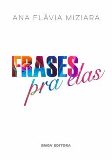 frases pra elas (ebook)-ana flavia miziara-9788599805237