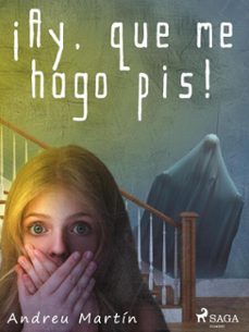¡ay, que me hago pis! (ebook)-andreu martin-9788726962437