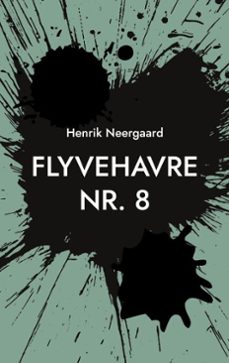 flyvehavre nr. 8 (ebook)-9788743051237