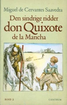 den sindrige ridder don quixote de la mancha (danes) (t.ii)-9788758311937