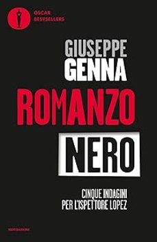 romanzo nero. cinque indagini per l ispettore lopez: catrame-nel nome di ishmael-gotha-grande madre rossa-le teste-9788804715337