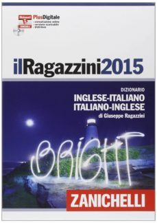 il ragazzini 2015. dizionario inglese-italiano, italiano-inglese. plus digitale. con aggiornamento online. con dvd-rom-9788808235237