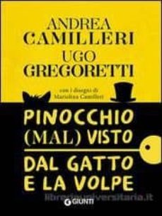 pinocchio (mal) visto dal gatto e la volpe-andrea camilleri-9788809833937