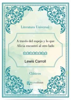 a traves del espejo y lo que alicia encontro al otro lado (ebook)-9788826047737