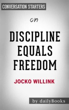 discipline equals freedom: by jocko willink | conversation starters (ebook)-jocko willink-9788827550137