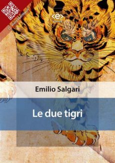 le due tigri (ebook)-emilio salgari-9788828100737