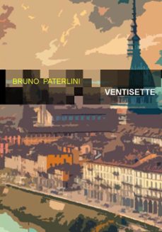 ventisette (ebook)-bruno paterlini-9788831207737