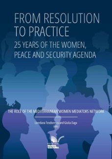 from resolution to practice. 25 years of the women, peace and security agenda (ebook)-loredana teodorescu-9788833658537