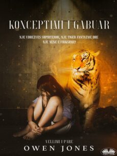 konceptimi i gabuar (ebook)-owen jones-9788835451037