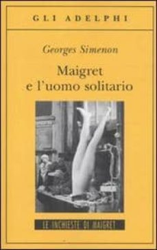 maigret e l uomo solitario-9788845926037