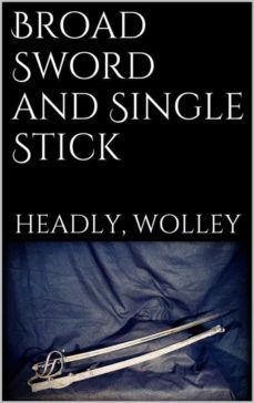 broad sword and single stick (ebook)-9788892519237