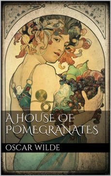 a house of pomegranates (ebook)-oscar wilde-oscar wilde-9788892524637