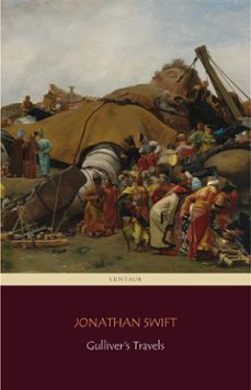 gulliver's travels (centaur classics) [the 100 greatest novels of all time - @30] (ebook)-jonathan swift-9788892536937