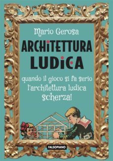 architettura ludica (ebook)-9788893042437