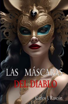 las máscaras del diablo (ebook)-carlos j. rascón-9789403712437