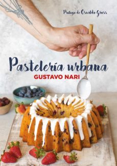 pasteleria urbana (ebook)-gustavo nari-9789500210737